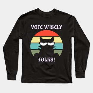 Vintage Cat Vote Wisely Long Sleeve T-Shirt